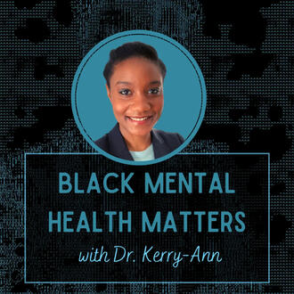 Black Mental Health Matters with Dr. Kerry-Ann *Black Mental Health Matters* focuses on issues within Black communities, addressing systemic injustices and daily crises like postpartum depression. Host Dr. Kerry-Ann Williams interviews experts, providing vital strategies for self-care and finding your